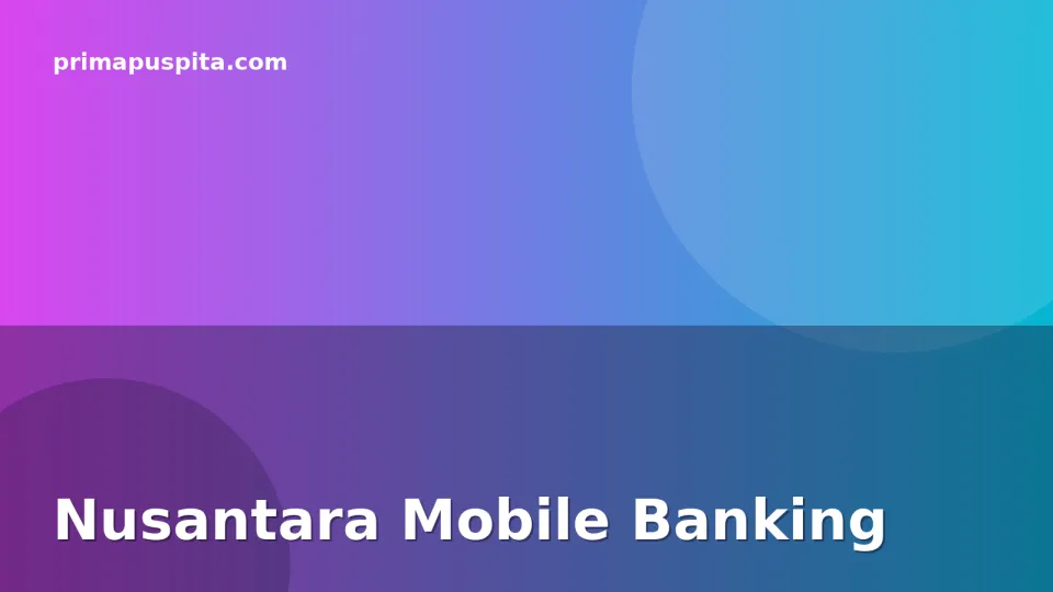 Nusantara Mobile Banking