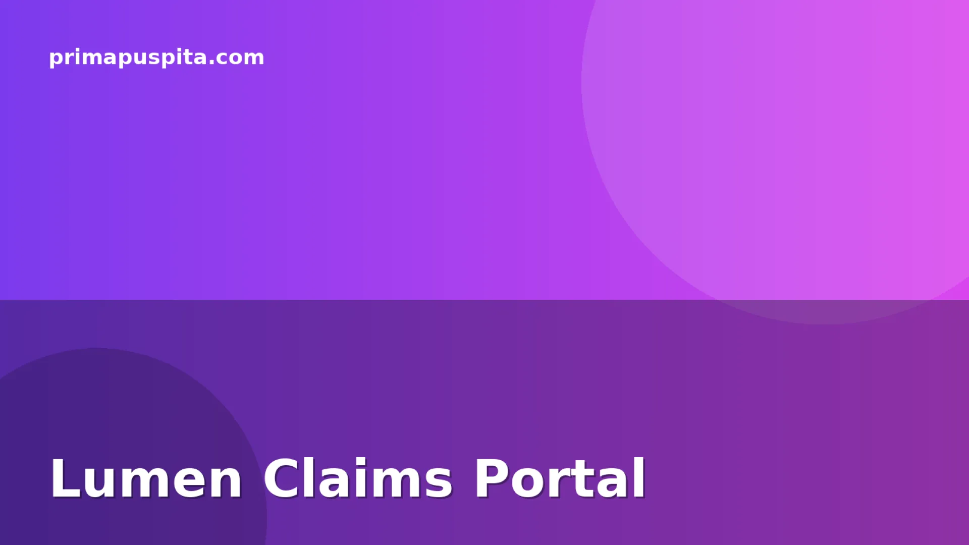 Lumen Claims Portal